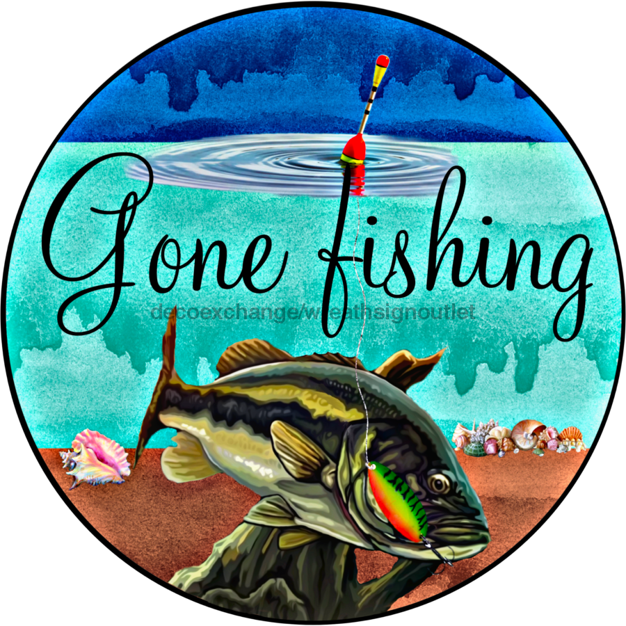 Wreath Sign, Fishing Sign, Gone Fishing, 12" Round Metal Sign DECOE-395, Sign For Wreath, DecoExchange - DecoExchange