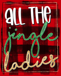 Thumbnail for Wreath Sign, Funny Christmas Sign, All The Jingle Ladies, 8x10