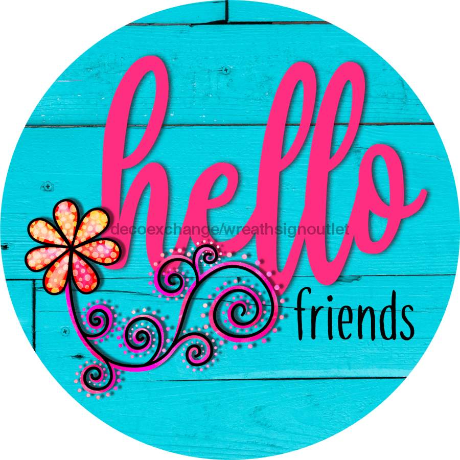 Wreath Sign, Hello Sign, Everyday Sign, 18" Wood Round  Sign DECOE-866, Sign For Wreath, DecoExchange