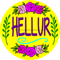 Thumbnail for Wreath Sign, Hellur Yellow Sign, Hello Sign, Funny Sign, DECOE-1022, Sign For Wreath 8 round, metal sign, every day, funny