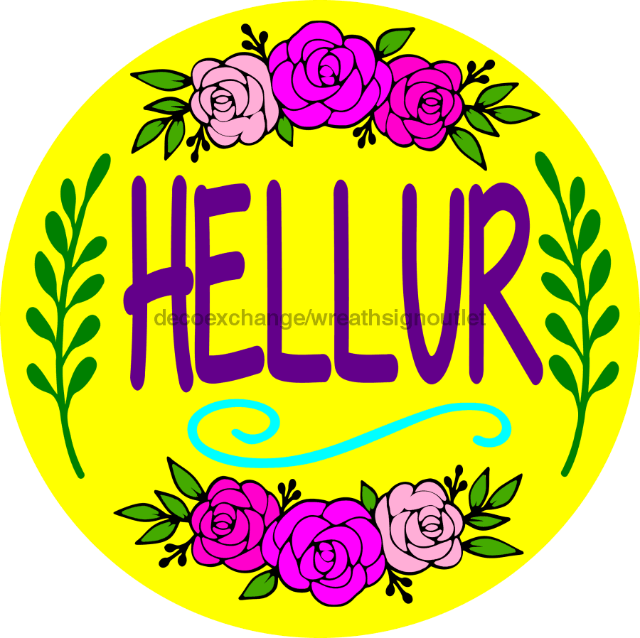 Hellur Sticker Wreath Sign, Hellur Yellow Sign, Hello Sign, Funny Sign, DECOE-1022 ...
