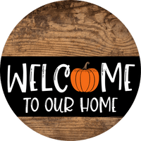 Thumbnail for Wreath Sign Pumpkin Welcome To Our Home Decoe-2325 For Round 10 Metal