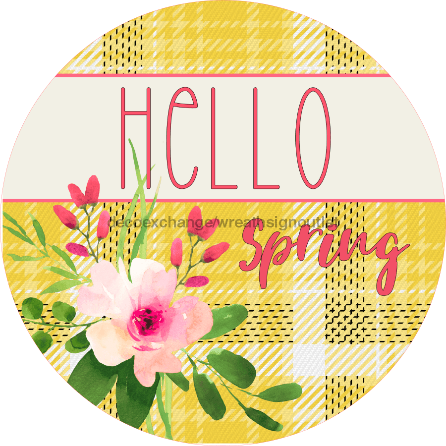 Wreath Sign, Spring Sign, Hello Spring, 18" Wood Round  Sign DECOE-401, Sign For Wreath, DecoExchange