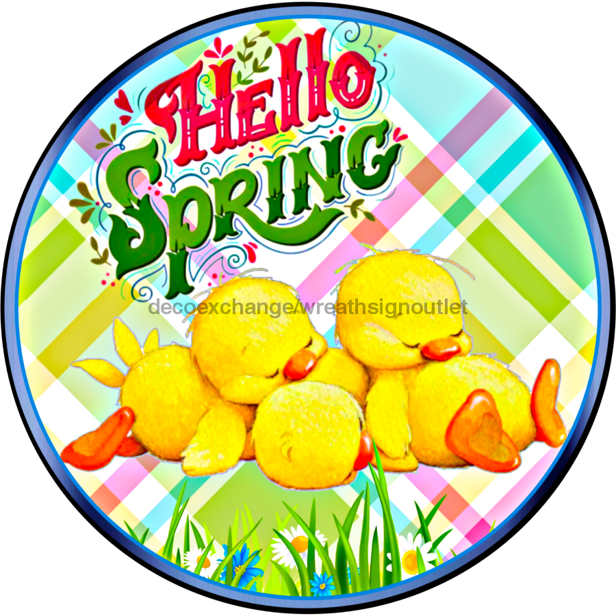 Wreath Sign, Spring Sign, Hello Spring Chicks, 18" Wood Round  Sign DECOE-392, Sign For Wreath, DecoExchange