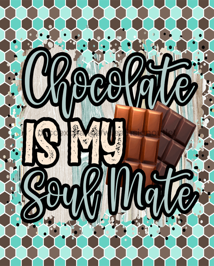 Wreath Sign, Valentine Sign, Chocolate is My Valentine Sign 10"x10" Metal Sign DECOE-367, Sign For Wreath, DecoExchange - DecoExchange