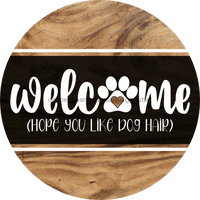 Thumbnail for Wreath Sign, Welcome Dog Hair, 18