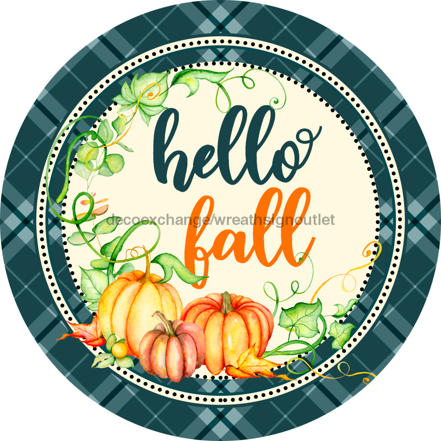 Wreath Sign, Welcome Fall, Hello Fall Sign, 18" Wood Round  Sign DECOE-711, Sign For Wreath, DecoExchange